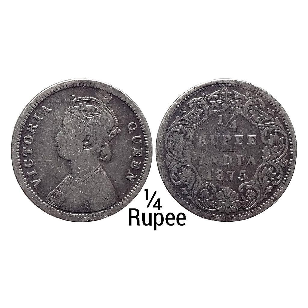 British India Victoria Queen 1875 AD Obv. A Rev. I No mint mark Bombay Mint  Silver 1/4 Rupee