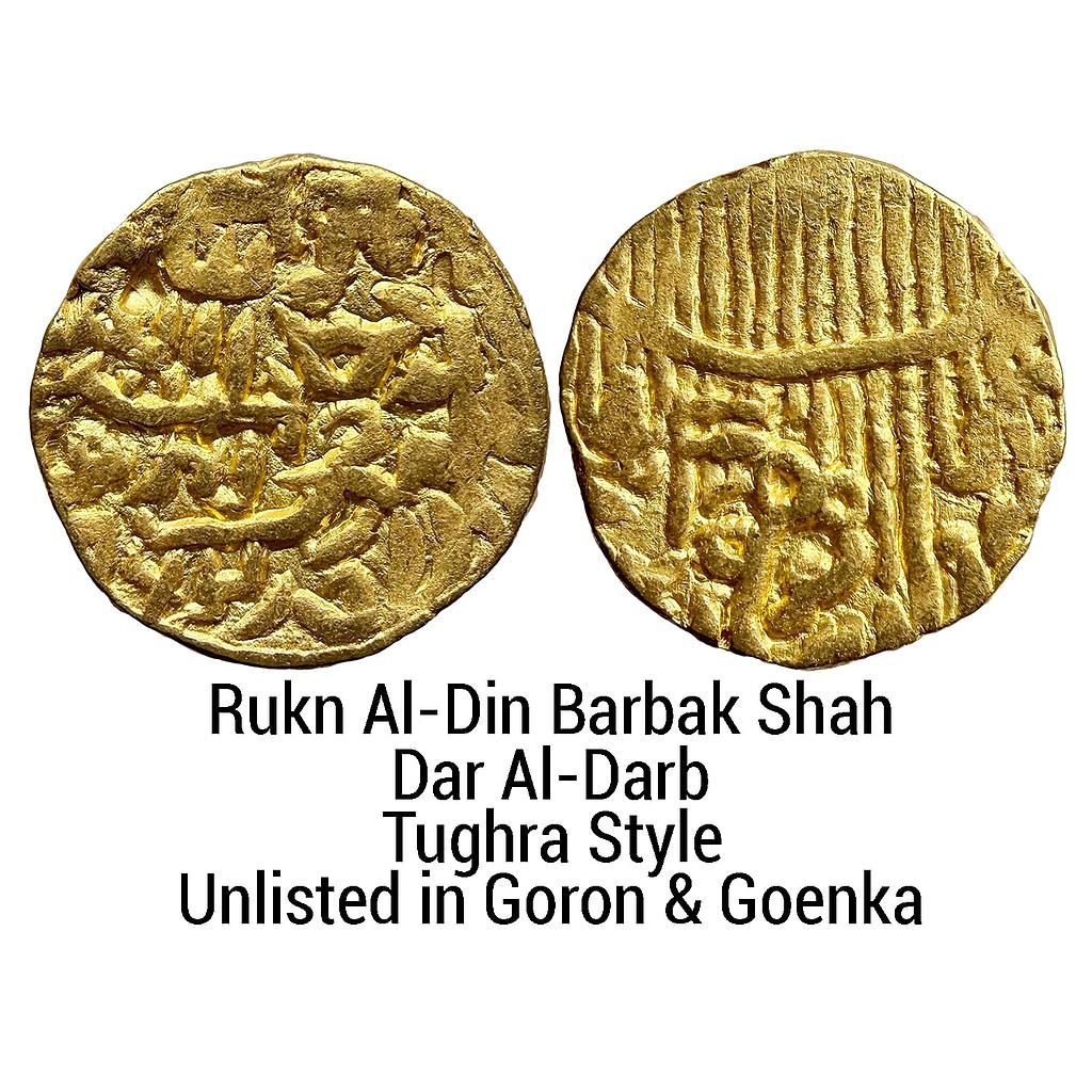 Bengal Sultan Rukn Al-Din Barbak Shah Dar Al-Darb Mint Tughra Style Gold Tanka