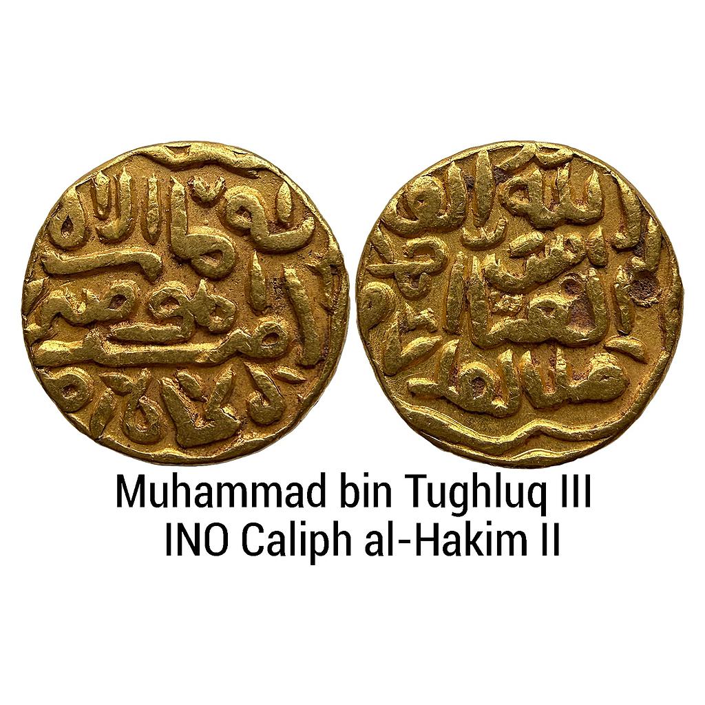 Delhi Sultan Muhammad Bin Tughluq III in the name of the Caliph al-Hakim II Gold Tanka