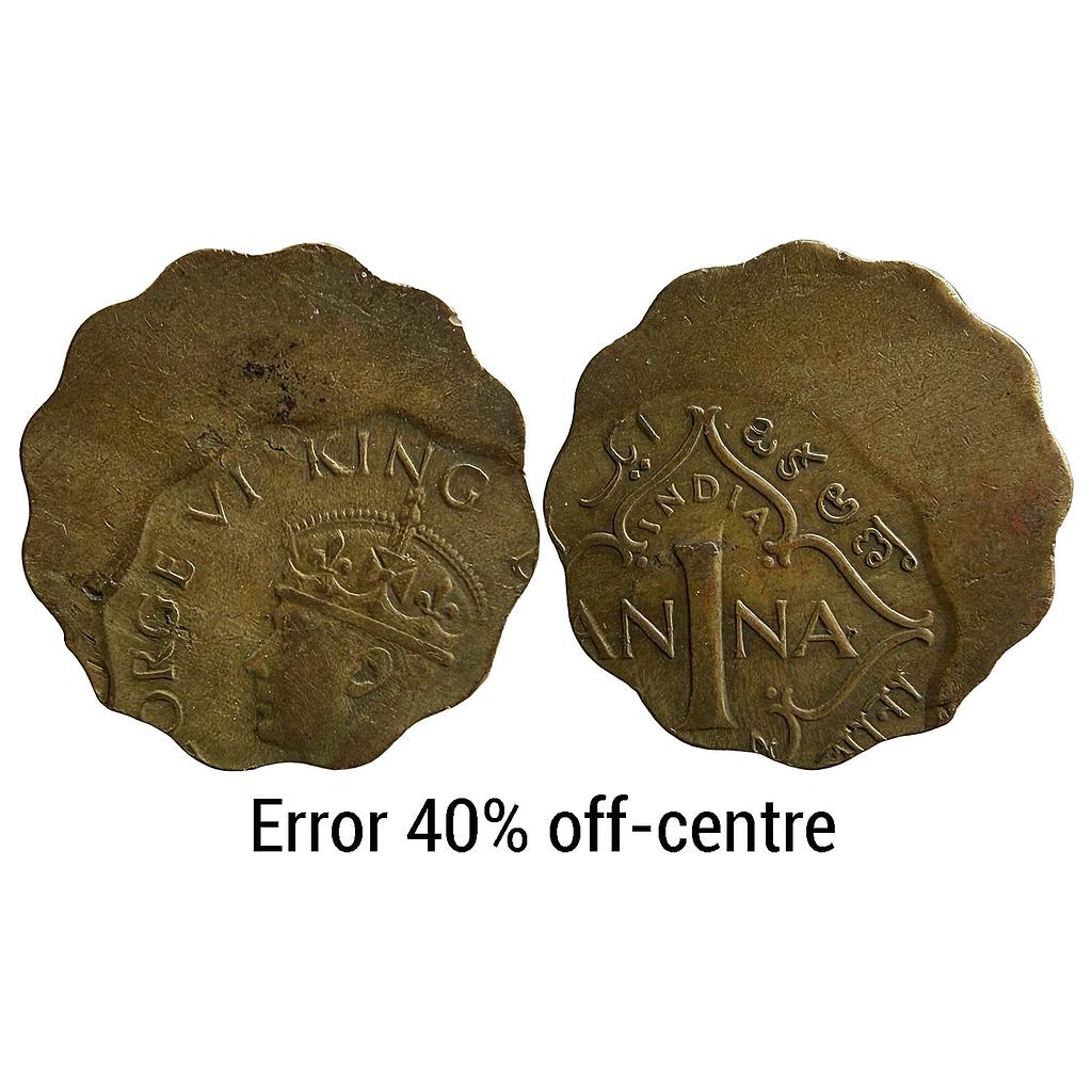 British India George VI Error 40% off-centre on both sides Nickel-Brass 1 Anna