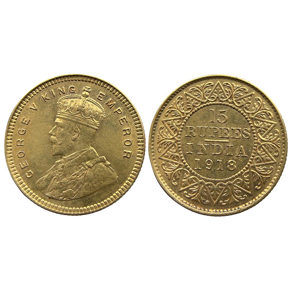 British India George V 1918 AD Bombay Mint Gold 15 Rupees