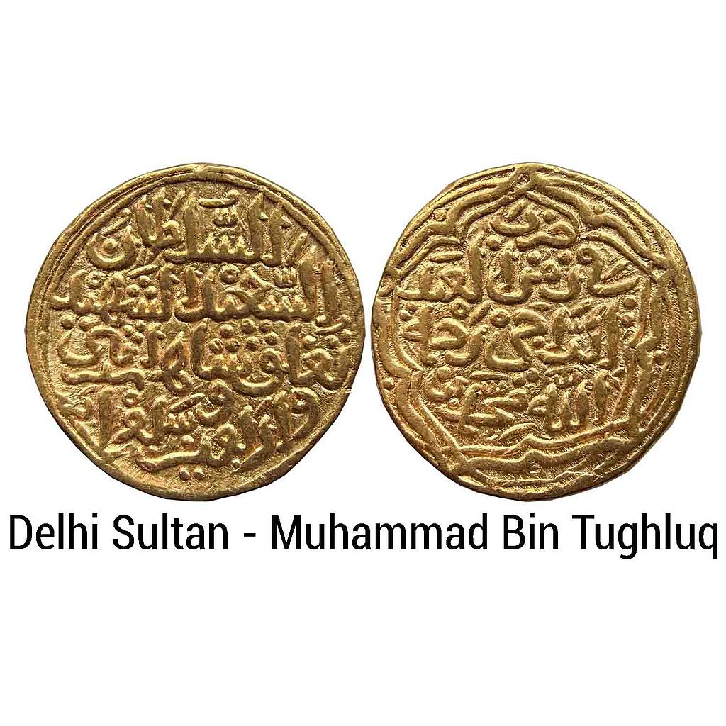 Delhi Sultan Muhammad Bin Tughluq No Mint fi zaman al-sa’id type Gold Tanka