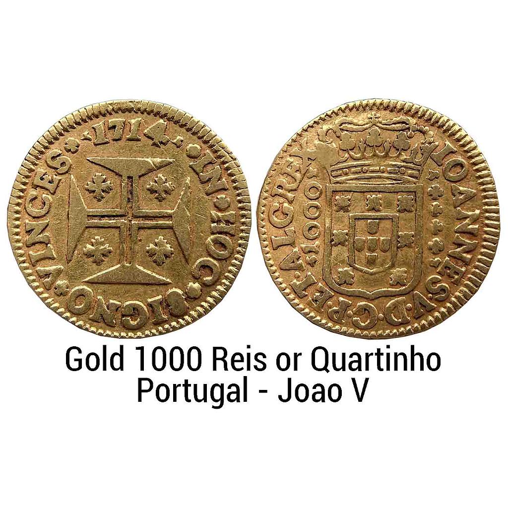 Portugal Joao V 1714 AD Gold 1000 Reis or Quartinho