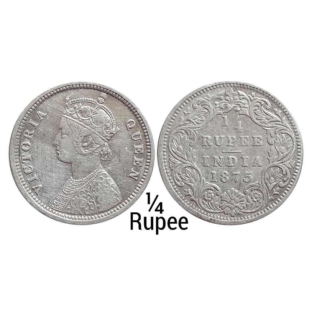 British India Victoria Queen 1875 AD Obv. A Rev. I No mint mark Calcutta Mint Silver 1/4 Rupee