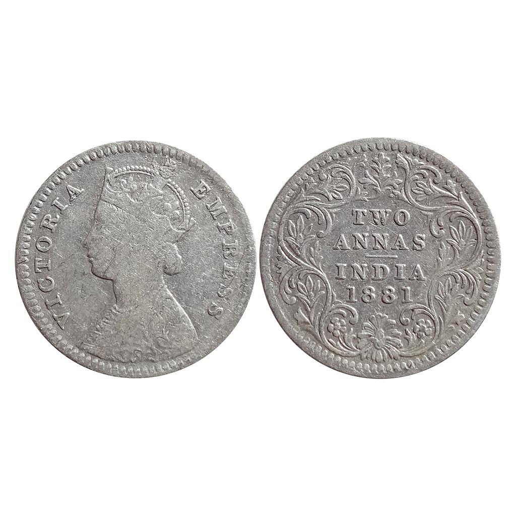 British India Victoria Empress 1881 AD Obv. B Rev. II C incuse Calcutta Mint Silver 2 Annas