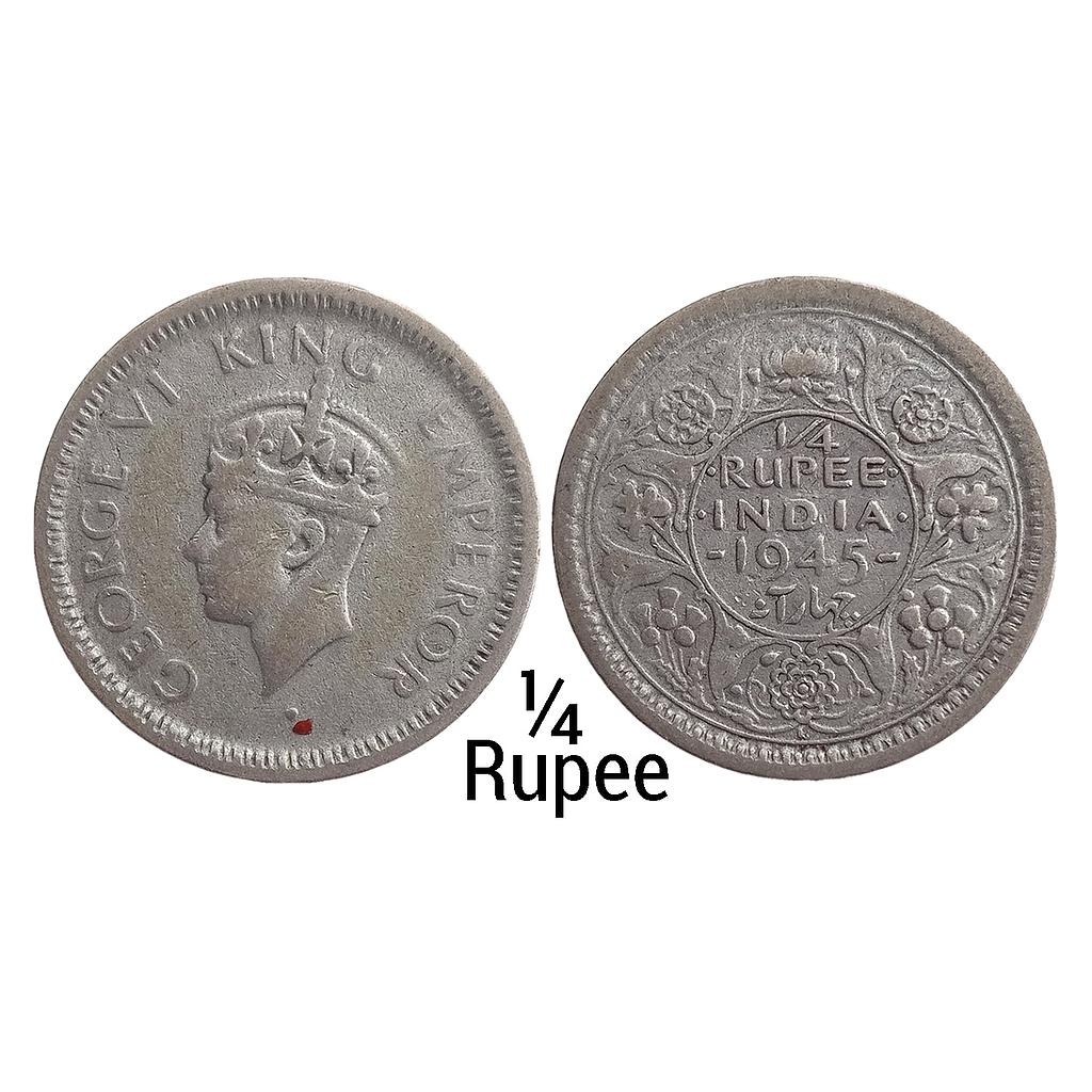 British India George VI 1945 AD D / Ia / L raised Large and Open 5 in Date Lahore Mint Half Silver 1/4 Rupee