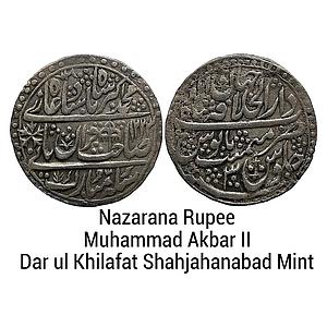 Mughal Muhammad Akbar II Dar ul Khilafat Shahjahanabad Mint Silver Nazarana Rupee