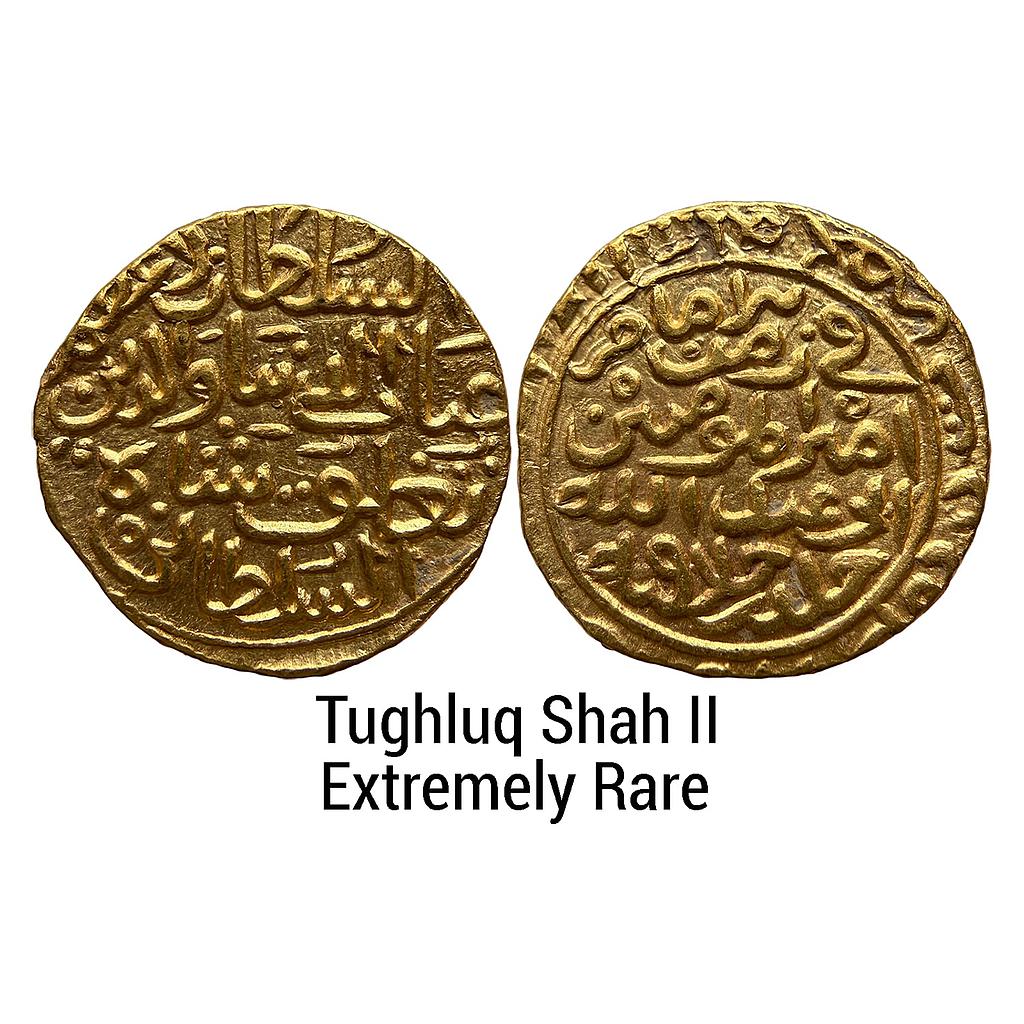 Delhi Sultan Tughlaqs Tughluq Shah II Hadrat Dehli Mint with the name of the Caliph Abu Abd Allah Gold Tanka