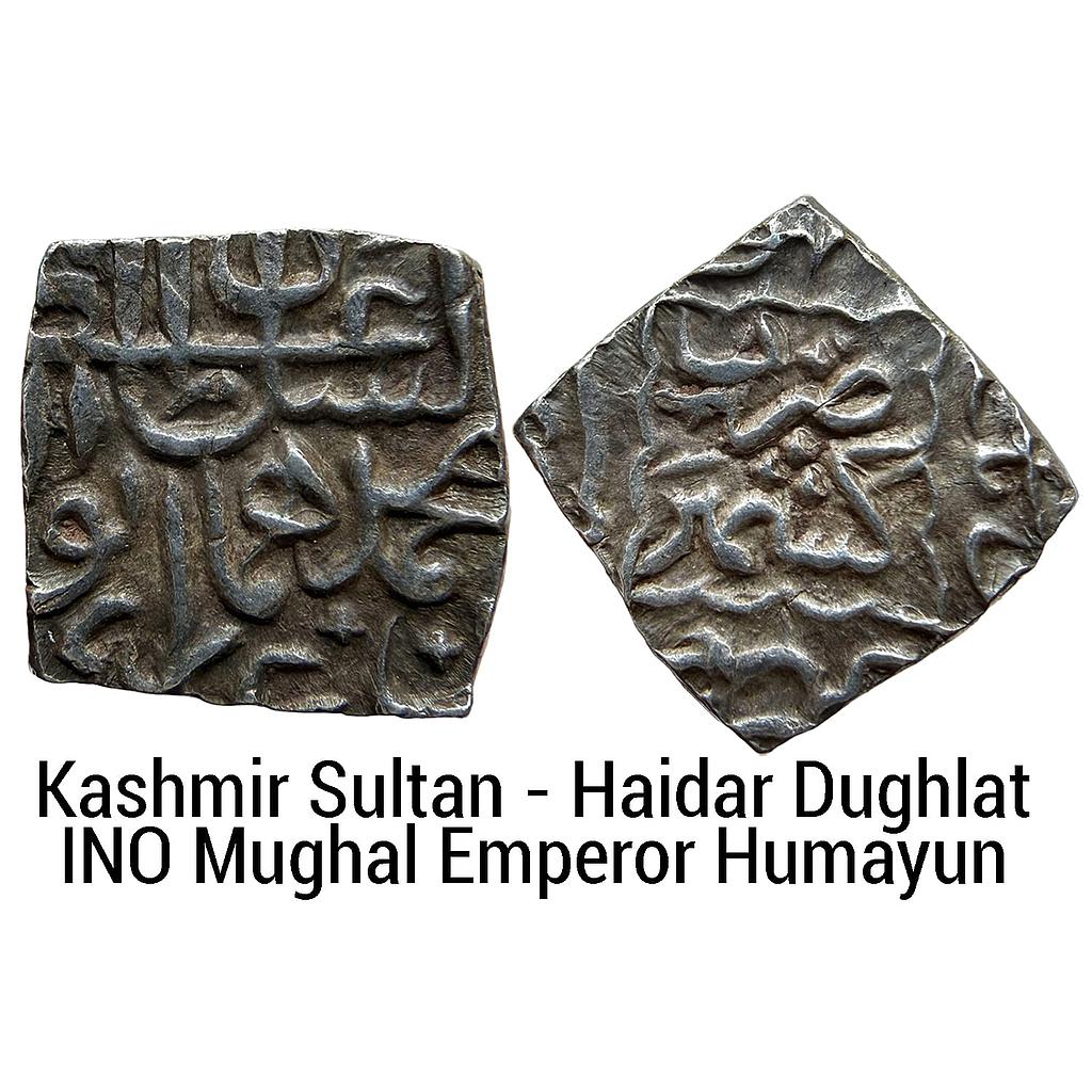 Kashmir Sultan Haidar Dughlat INO Mughal Emperor Humayun Kashmir Mint Silver Square Sasnu