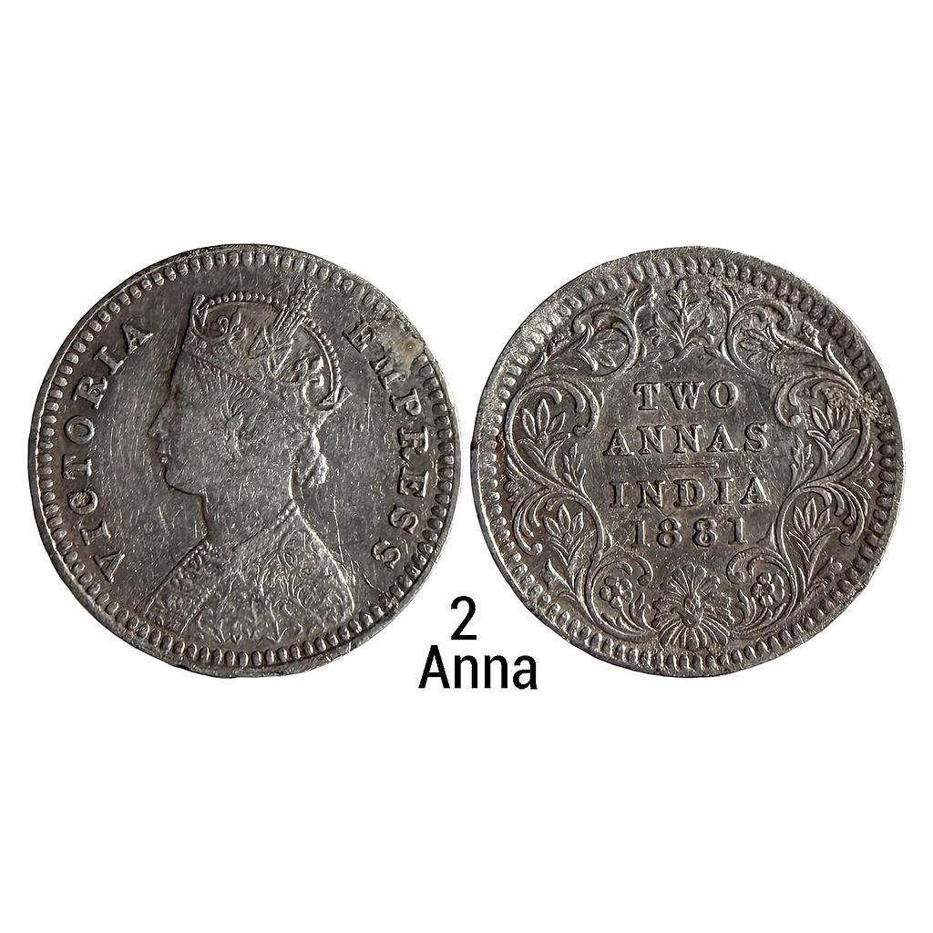 British India Victoria Empress 1881 AD Calcutta Mint Obv B Rev II C incuse Silver 2 Annas