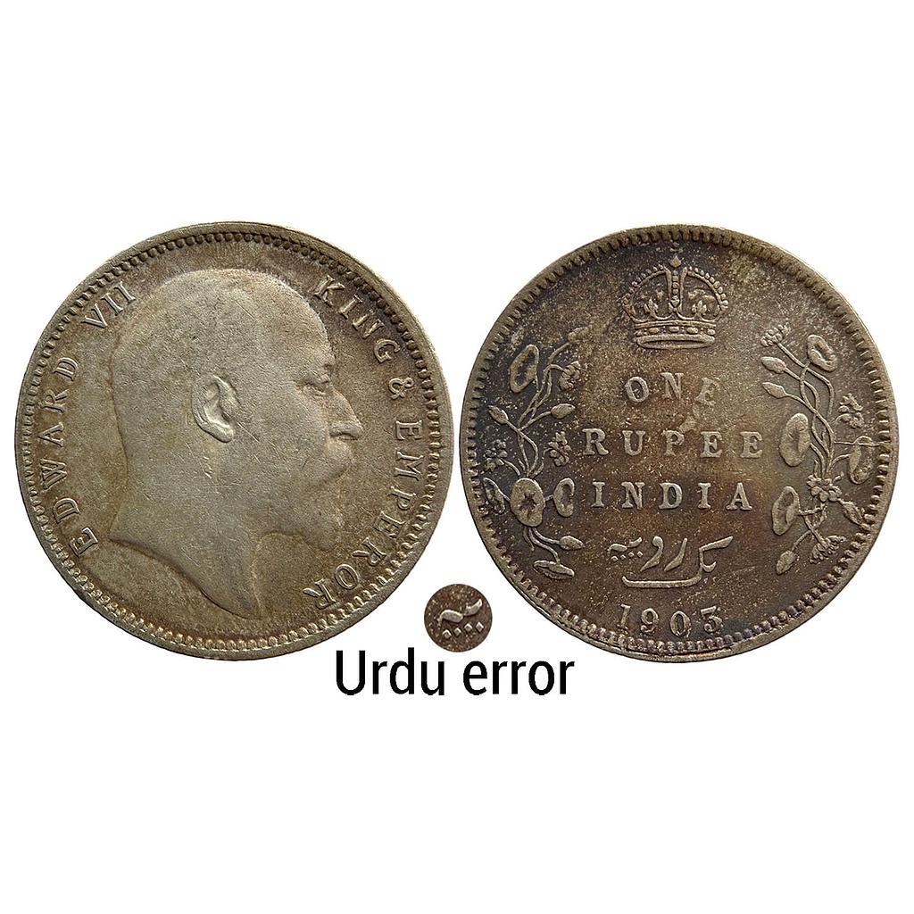 British India Edward VII 1903 AD Calcutta Mint Urdu error with 4 dots on the left instead of the normally seen 5 dots Silver Rupee