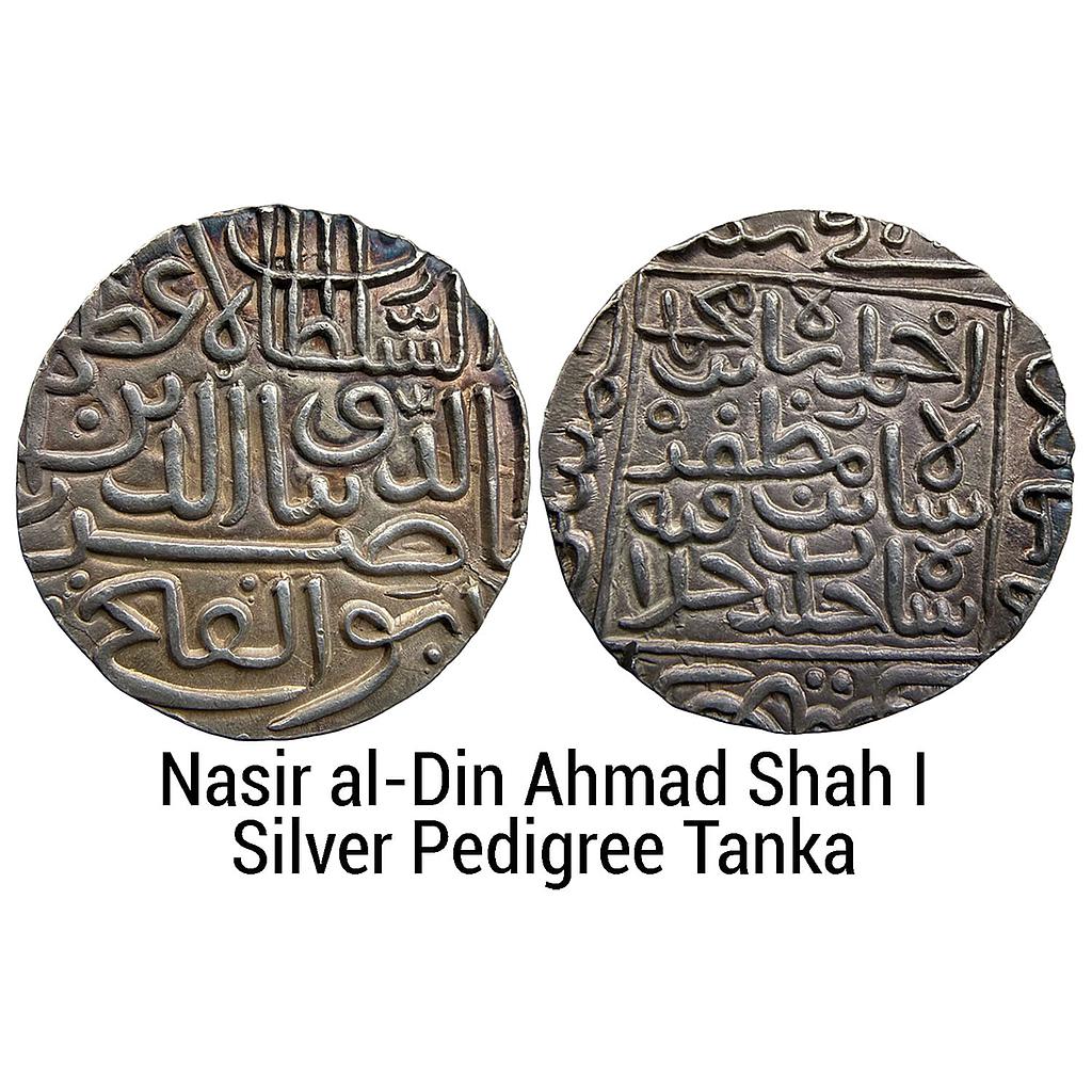 Gujarat Sultan Nasir al-Din Ahmad Shah I Silver Pedigree Tanka