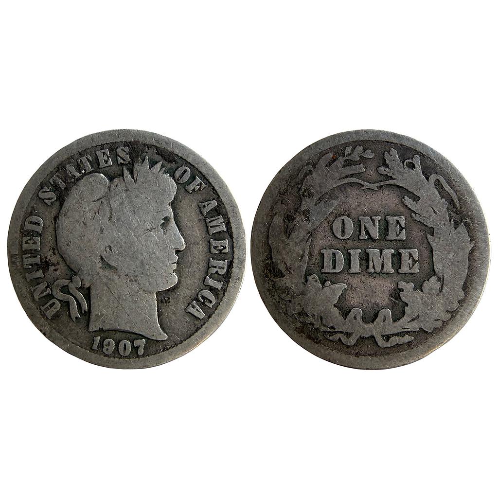 United States Of America Barber Dime 1907 AD Philadelphia Mint Silver (.900) (.100 copper) 1 Dime = 10 Cents
