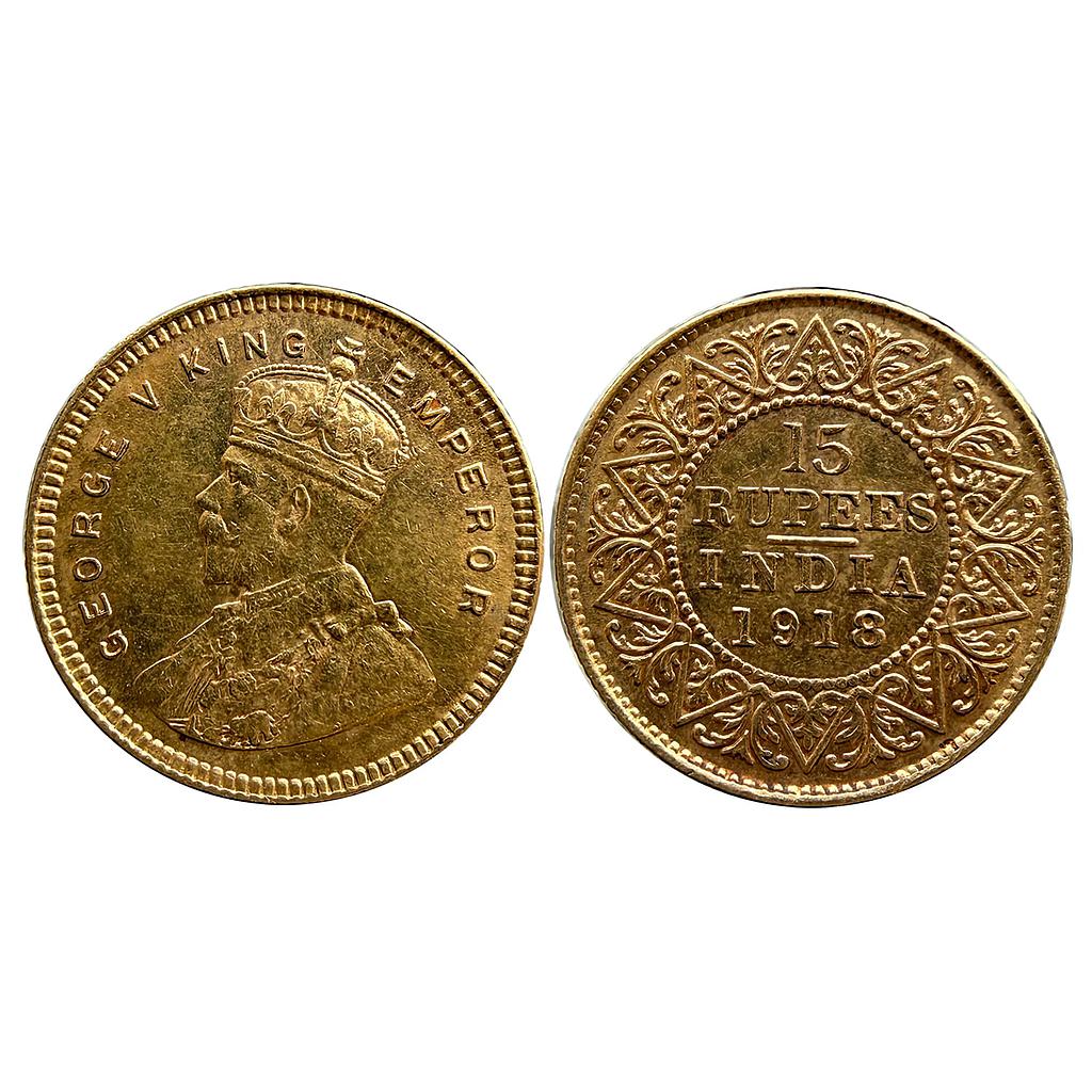 British India George V 1918 AD Bombay Mint Gold 15 Rupees