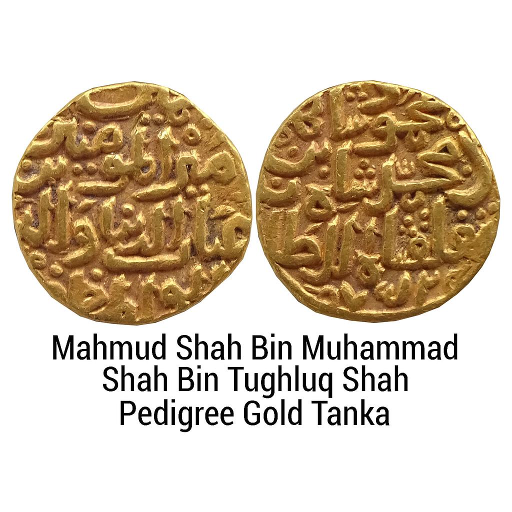 Delhi Sultan Mahmud Bin Muhammad Tughluq Gold Tanka