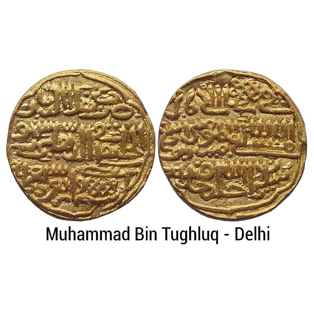 Delhi Sultan Muhammad Bin Tughluq Delhi Mint Gold Tanka Dinar