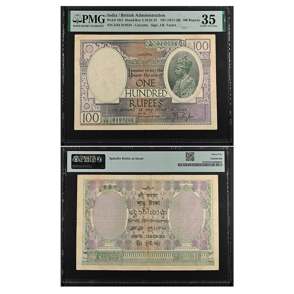 British India George V Calcutta signed by J.B. Taylor 100 Rupees