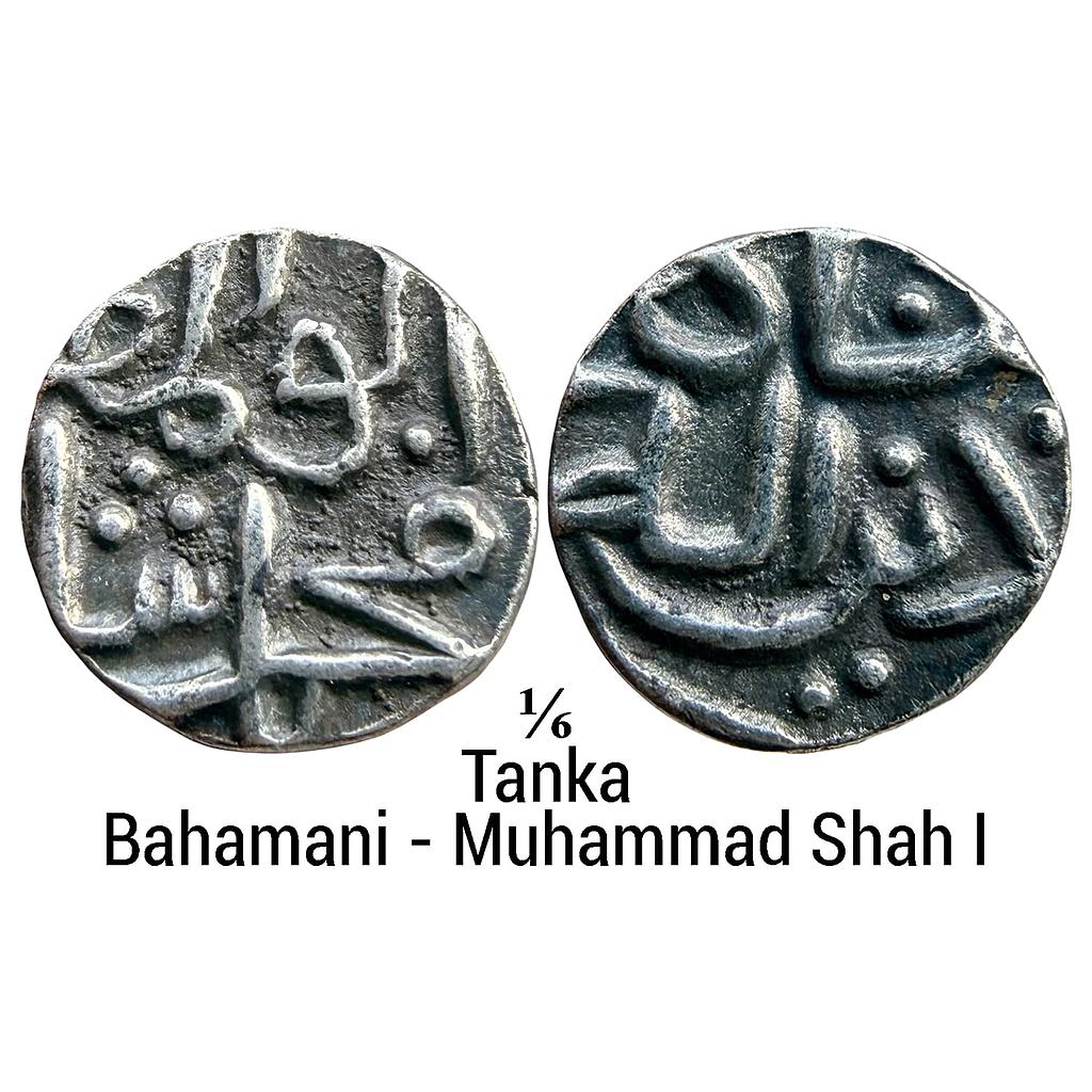 Bahamani Sultan Muhammad Shah I Silver 1/6 Tanka