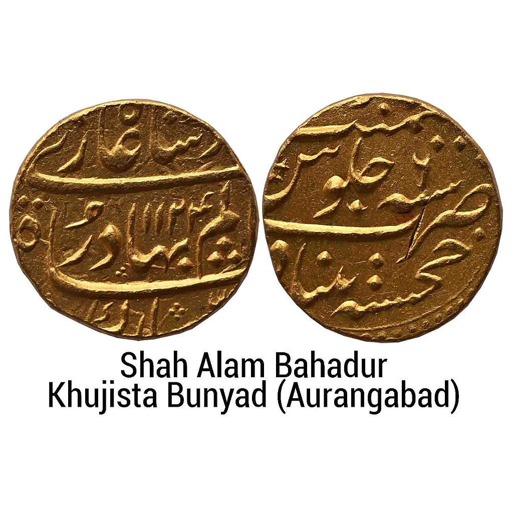Mughal Shah Alam Bahadur Khujista Bunyad Aurangabad Mint Gold Mohur