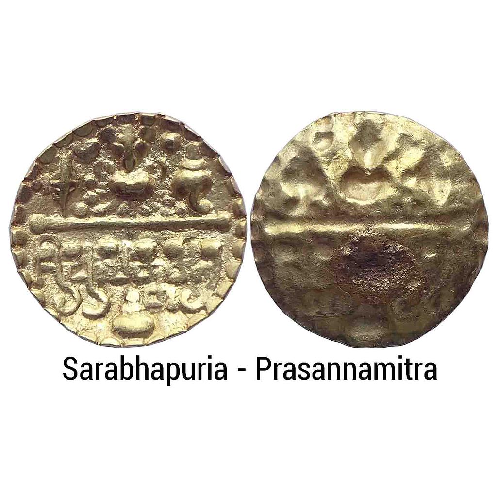 Ancient Sarabhapurias of Mahakosala Prasannamitra Gold Unit
