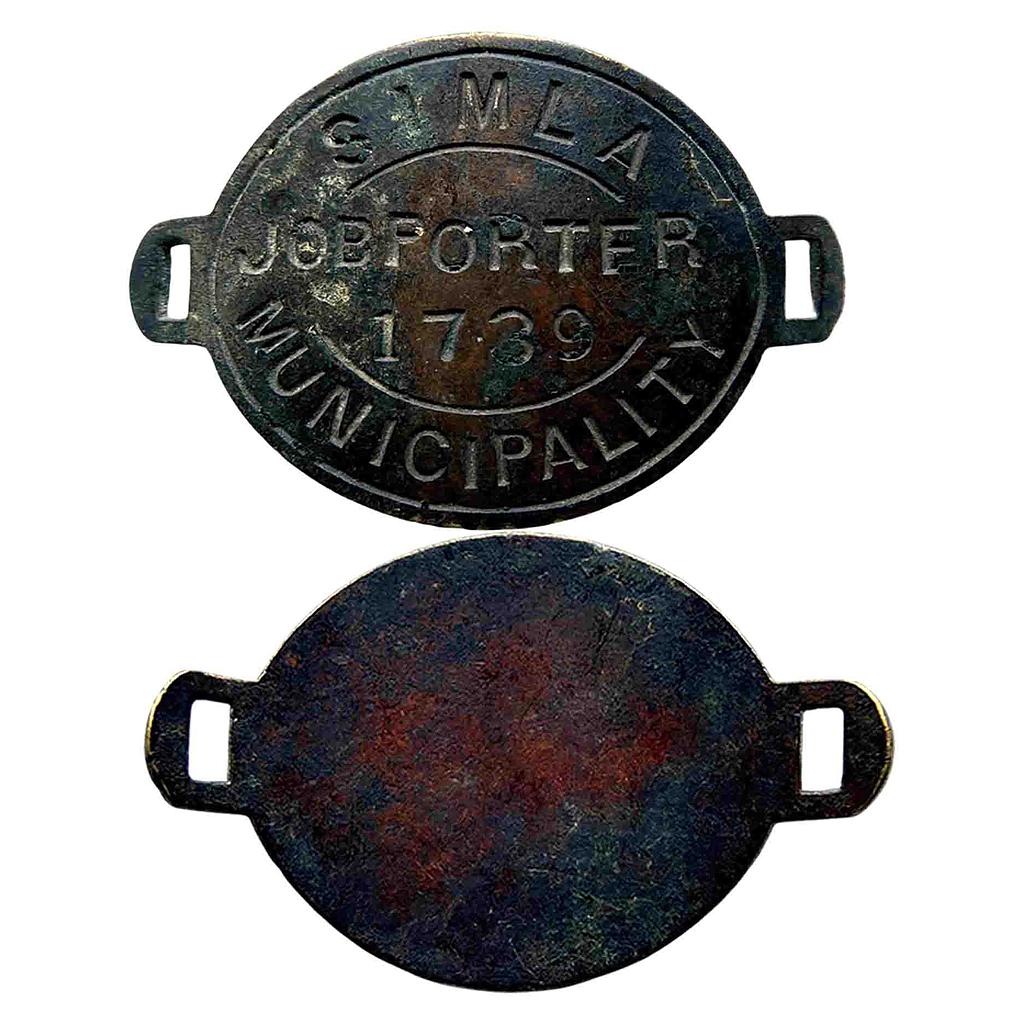 Simla Job Porter 1739 Municipality Badge Brass Badge