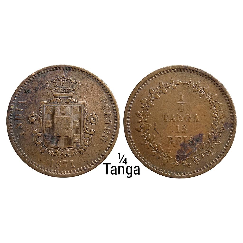 Portuguese India D. Luiz I 1871 AD Mumbai Bombay Mint Copper 1/4 Tanga 15 reis